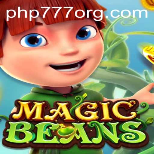 Exploring the World of MAGICBEANS: Unveiling the Enchantment with PHP777